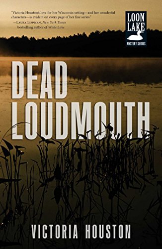 Dead Loudmouth (A Loon Lake Mystery)