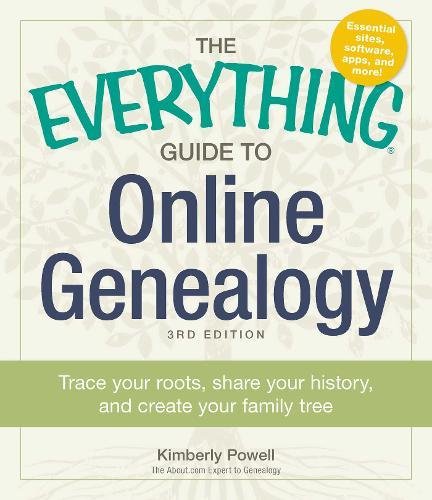 Online Genealogy (The Everythng Guide, 3rd Edition)