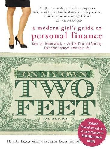 On My Own Two Feet: A Modern Girl's Guide To Personal Finance