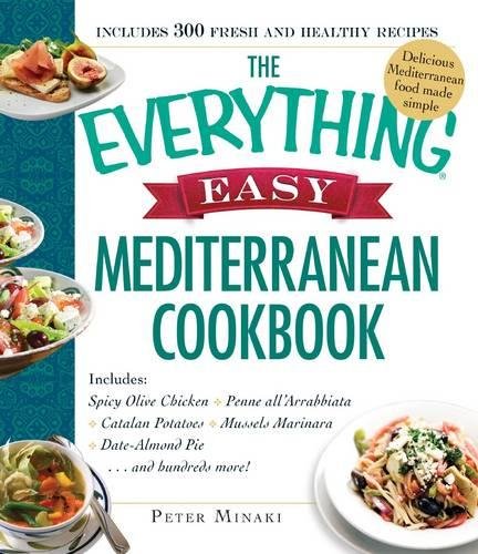 Easy Mediterranean Cookbook (The Everything)
