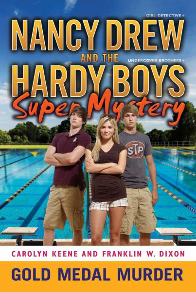 Gold Medal Murder (Nancy Drew and the Hardy Boys Super Mystery Bk. 4)