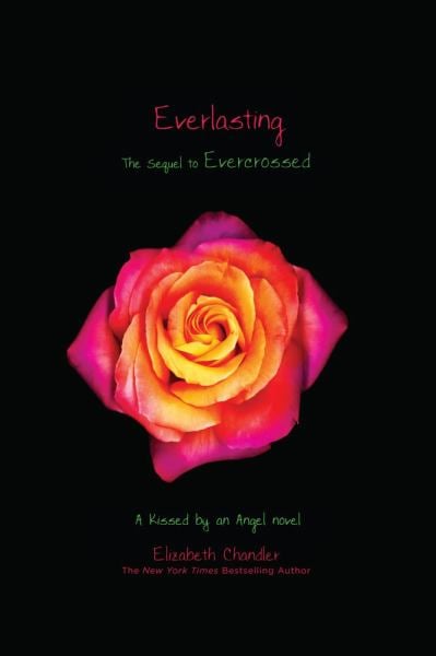 Everlasting (Kissed by an Angel, Bk. 5)