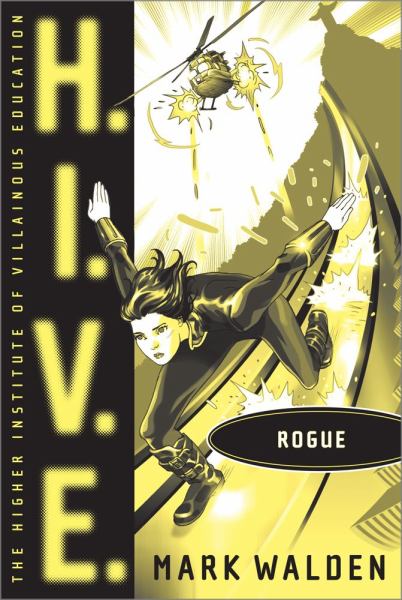 Rogue (H.I.V.E., Bk. 5)