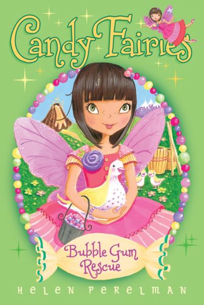 Bubble Gum Rescue (Candy Fairies, Bk. 8)