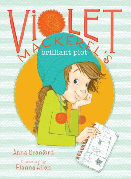 Violet Mackerel's Brilliant Plot (Violet Mackerel, Bk. 1)