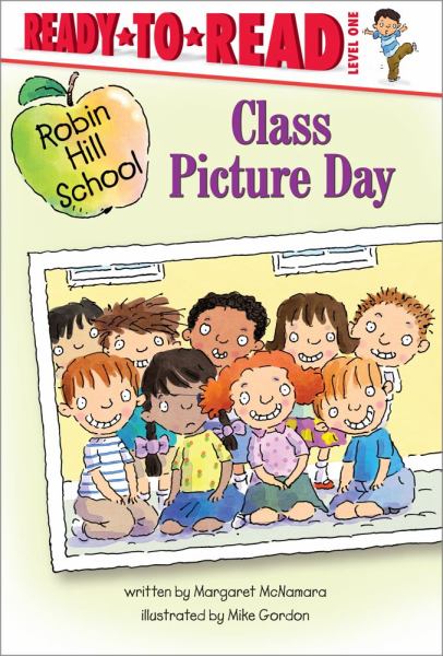 Class Picture Day (Robin Hill School, Ready-to-Read, Level 1)