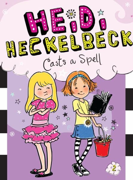 Heidi Heckelbeck Casts a Spell (Bk. 2)
