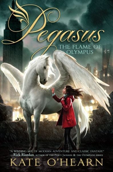 The Flame of Olympus (Pegasus Trilogy, Bk. 1)