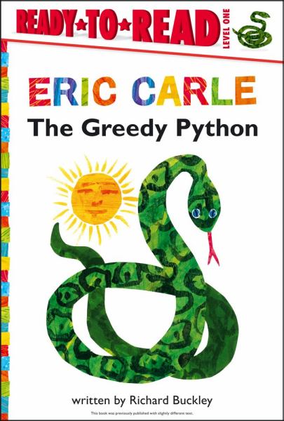 The Greedy Python (The World of Eric Carle, Ready-to-Read Level 1)