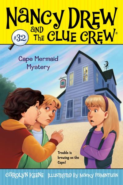 Cape Mermaid Mystery  (Nancy Drew And The Clue Crew Bk. 32)