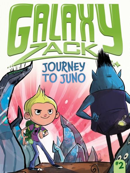 Journey to Juno (Galaxy Zack ,Bk. 2)