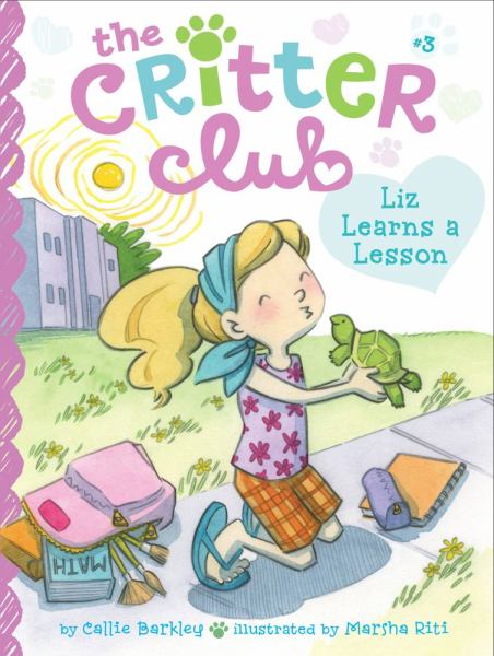 Liz Learns a Lesson (The Critter Club, Bk. 3)