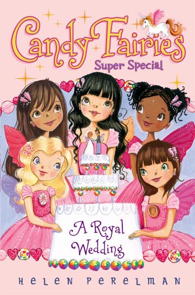 A Royal Wedding (Candy Fairies, Super Special)