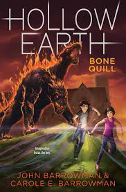 Bone Quill (Hollow Earth, Bk. 2)