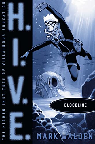 Bloodline (H.I.V.E. Bk. 9)