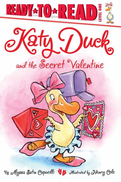 Katy Duck and the Secret Valentine (Ready-to-Read, Level 1)