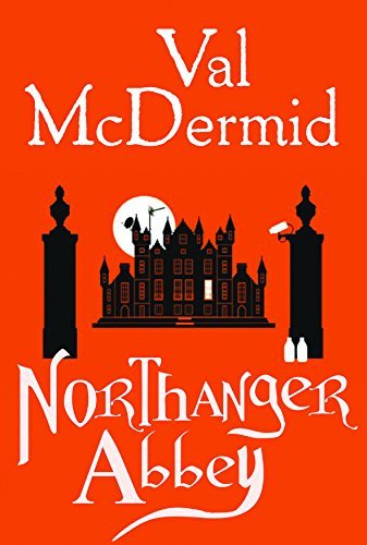 Northanger Abbey (The Austen Project, Bk 2)