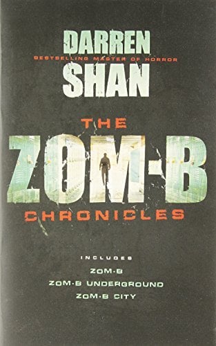 The Zom-B Chronicles (Zom-B/Zom-B Underground/Zom-B City)