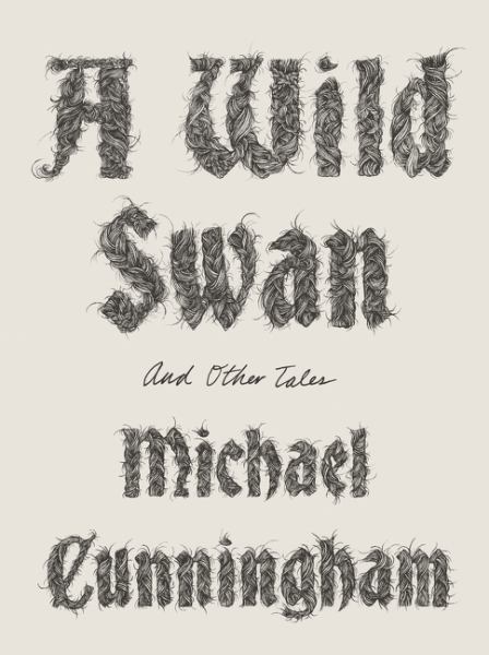 A Wild Swan - And Other Tales