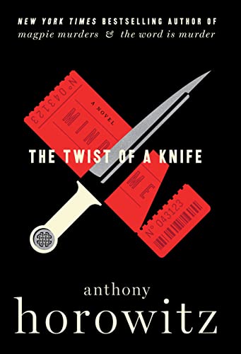 The Twist of a Knife (Hawthorne and Horowitz Mysteries, Bk. 4)