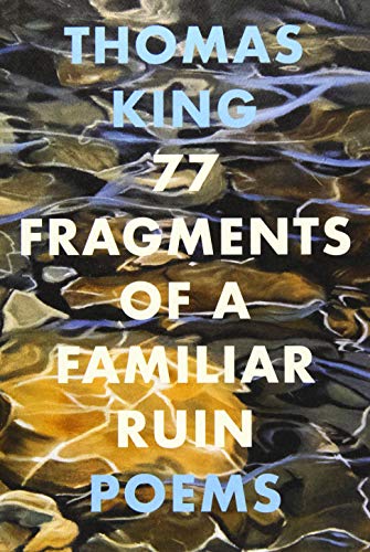 77 Fragments of a Familiar Ruin