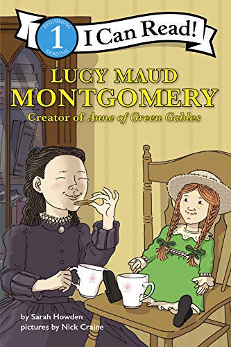 Lucy Maud Montgomery (I Can Read, Level 1)
