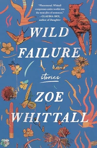 Wild Failure: Short Stories