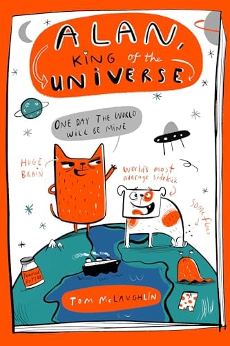 Alan, King of the Universe (Bk. 1)
