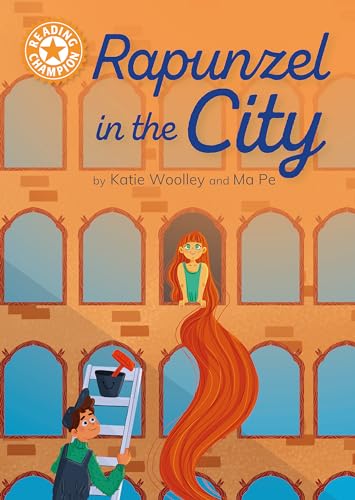 Rapunzel in the City (Reading Champion, Orange 6)
