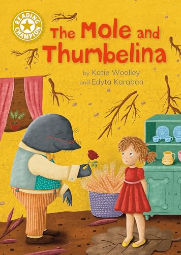 The Mole and Thumbelina (Reading Champion, Gold 9)