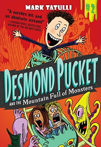 Desmond Pucket and the Mountain Full of Monsters (Desmond Pucket, Volume 2)