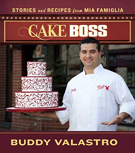Cake Boss: Stories and Recipes from Mia Famiglia