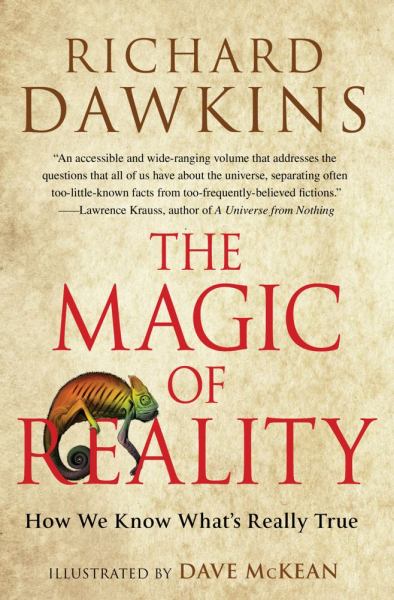 The Magic of Reality - How We Know What's Really True