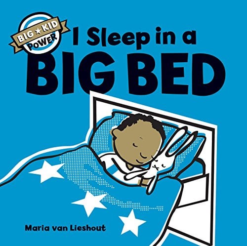 I Sleep in a Big Bed (Big Kid Power)