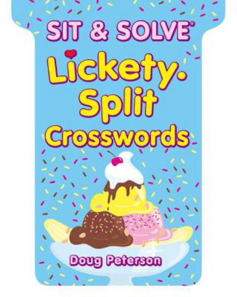 Lickety-Split Crosswords (Sit & Solve)