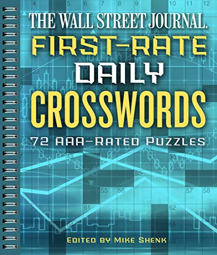 The Wall Street Journal First-Rate Daily Crosswords (Wall Street Journal Crosswords, Vol. 6)