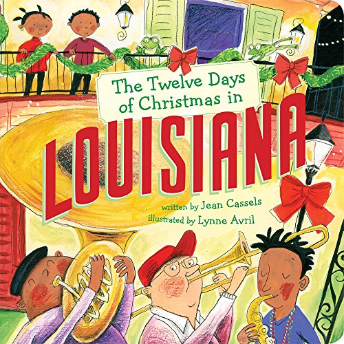 The Twelve Days of Christmas in Louisiana (The Twelve Days of Christmas in America)