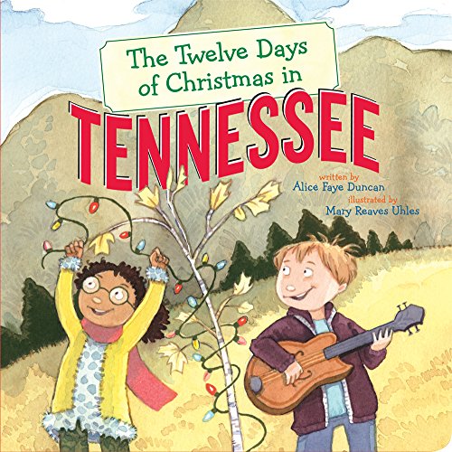 The Twelve Days of Christmas in Tennessee (The Twelve Days of Christmas in America)