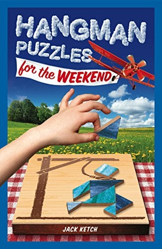 Hangman Puzzles for the Weekend (Puzzlewright Junior Hangman, Bk. 7)