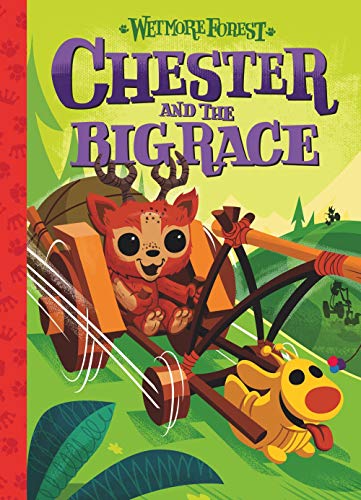 Chester and the Big Race (Wetmore Forest)