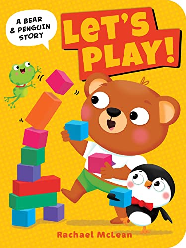 Let's Play! (A Bear and Penguin Story)