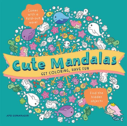 Cute Mandalas: Get Coloring, Have Fun