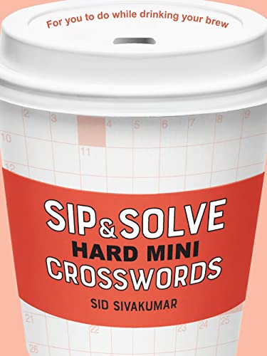 Hard Mini Crosswords (Sip & Solve)
