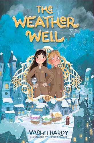 The Weather Well (The Griffin Maps, Bk. 4)