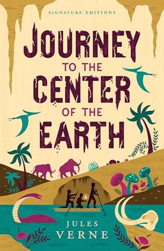 Journey to the Center of the Earth (Signature Editions)