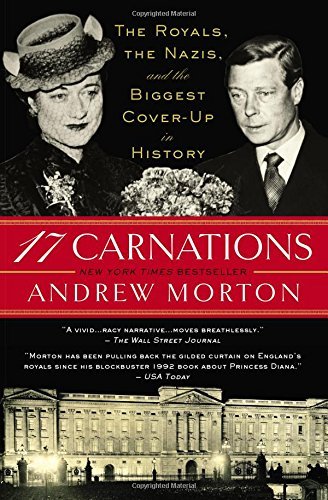 17 Carnations: The Royals, the Nazis, and the Biggest Cover-Up in History (Paperback)