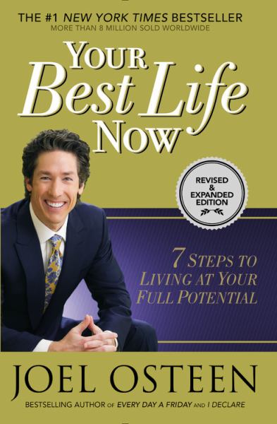 Your Best Life Nowa: 7 Steps to Living at Your Full Potential