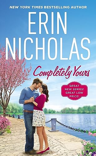 Completely Yours (Opposites Attract, Bk. 1)