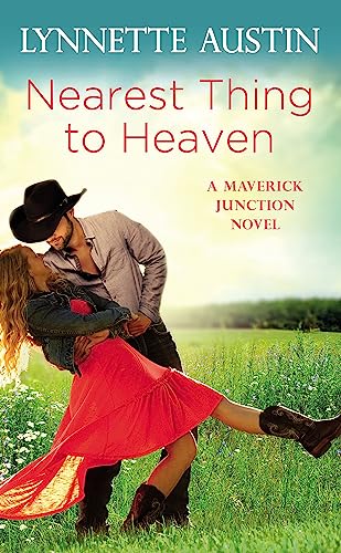 Nearest Thing to Heaven (Maverick Junction, Bk. 2)