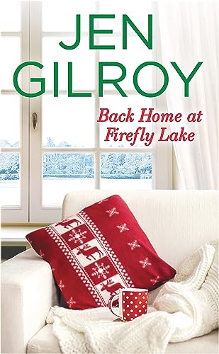 Back Home at Firefly Lake (Firefly Lake, Bk. 3)